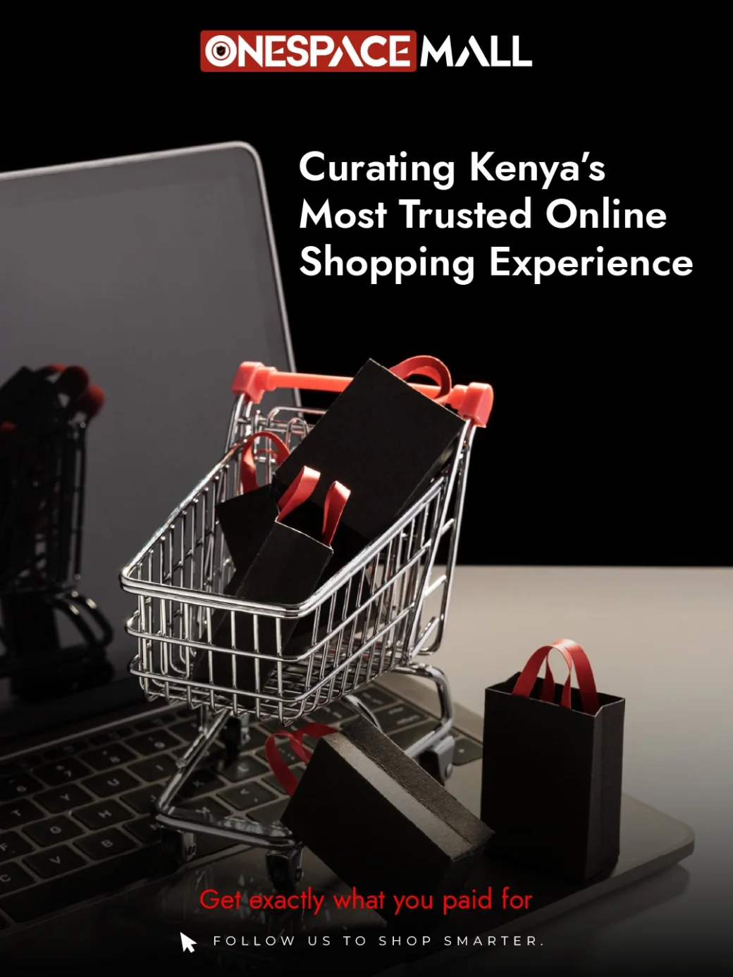 OneSpaceMall shopping campaign with branded bags and the promise of getting what you paid for